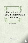 Wu, Liangyong - The Science of Human Settlements in China
