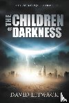 Litwack, David - The Children of Darkness