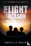 Litwack, David - The Light of Reason