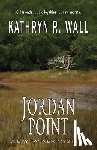 Wall, Kathryn R. - Jordan Point