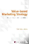 Lopez, Santiago - Value-Based Marketing Strategy