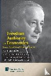 Allerbeck, Klaus, Geng, Viktor - Freedom, Authority and Economics: Essays on Michael Polanyi's Politics and Economics