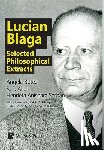 Allen, Dr R. T. - Lucian Blaga: Selected Philosophical Extracts