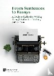 Cogni, Mara - From Sentences to Essays: A Guide to Reflective Writing through Reflective Thinking