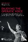 Zuccarini, Carlo - Enjoying the Operatic Voice