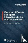  - Measure of People and Space Interactions in the Built Environment