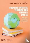  - Creating Effective Teaching and Learning Spaces: Shaping Futures and Envisioning Unity in Diversity and Transformation