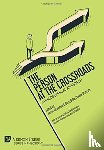  - The Person at the Crossroads: A Philosophical Approach