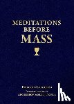Guardini, Romano - Meditations Before Mass