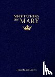 Bossuet, Jacques-Benigne - Meditations on Mary
