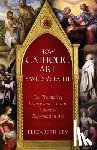Lev, Elizabeth - How Catholic Art Saved the Faith: The Triumph of Beauty and Truth in Counter-Reformation Art