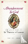 Guibert, Joel - Abandonment to God: The Way of Peace of St. Therese of Lisieux