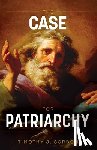 Gordon, Timothy - The Case for Patriarchy