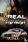 India - The Real Hoodwives of Detroit