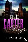 Desiree - The Carter Boys