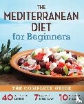 Rockridge Press - The Mediterranean Diet for Beginners