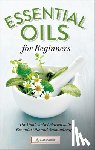 Althea Press - Essential Oils for Beginners