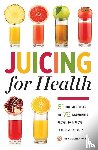 Mendocino Press - Juicing for Health
