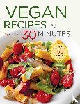Shasta Press, Nelson-Bunge, Terri Ann - Vegan Recipes in 30 Minutes