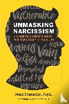 Mark, Psy. D. (Clinical Psychologist) Ettensohn, Jane (Psychiatrist) Simon - Unmasking Narcissism