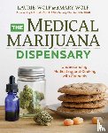Wolf, Laurie, Wolf, Mary - The Medical Marijuana Dispensary