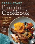 Kent, Sarah - Fresh Start Bariatric Cookbook
