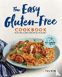 Garza, Lindsay - The Easy Gluten-Free Cookbook