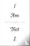Needleman, Jacob - I Am Not I