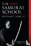Cummins, Antony, Koizumi, Mieko - The Lost Samurai School
