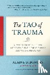 Duncan, Alaine D., Kain, Kathy L. - The Tao of Trauma