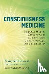 Bourzat, Francoise, Hunter, Kristina - Consciousness Medicine