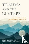 Marich, Jamie - Trauma and the 12 Steps