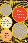 Kat, Alice Sparkly - Postcolonial Astrology