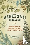 Cohen, Deatra, Siegel, Adam - Ashkenazi Herbalism