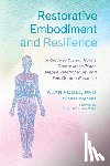 Fogel, Alan - Restorative Embodiment and Resilience