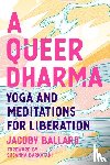 Ballard, Jacoby - A Queer Dharma