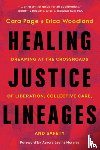 Page, Cara - Healing Justice Lineages
