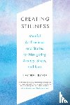 Rose, Rachel - Creating Stillness