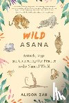 Zak, Alison - Wild Asana