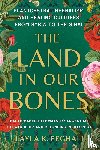 Feghali, Layla K. - The Land in Our Bones