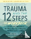 Marich, Jamie, Dansiger, Stephen - Trauma and the 12 Steps--The Workbook