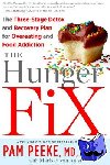 Peeke, Pamela, van Aalst, Mariska - The Hunger Fix