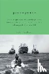 Weyler, Rex - Greenpeace: How a Group of Ecologists, Journalists, and Visionaries Changed the World