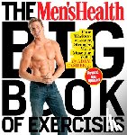 Campbell, Adam, Editors of Men's Health Magazi - The Men's Health Big Book of Exercises