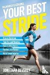 Beverly, Jonathan, Editors of Runner's World Maga - Runner's World Your Best Stride