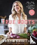 Cavallari, Kristin - True Roots