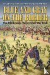  - Blue and Gray on the Border