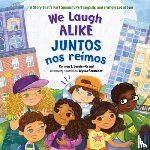 Bernier-Grand, Carmen T., Bermudez - We Laugh Alike / Juntos nos reimos, Juntos nos reimos