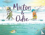 Fraser, Mary Ann - Milton and Odie and the Bigger-than-Bigmouth Bass