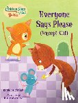 Michalak, Jamie - Chicken Soup for the Soul BABIES: Everyone Says Please (Except Cat)